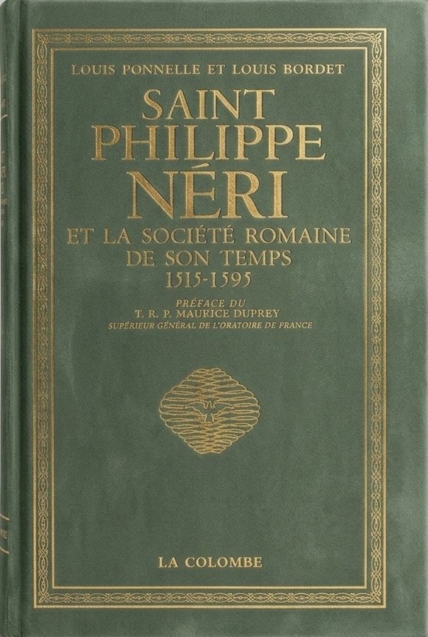 Couverture — Saint Philippe Néri et la société romaine de son temps, Ponnelle et Bordet